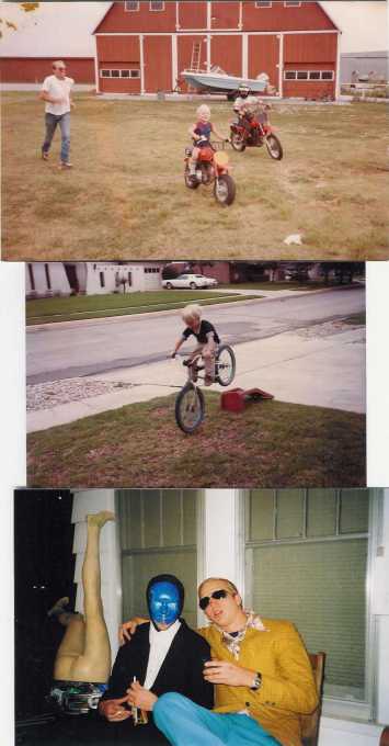 Me riding my dirtbike around age 4 in North Carolina.

Me trying to jump my bike at around age 4 in Texas.

Me and my friend Rob on Halloween 2001 in North Carolina.